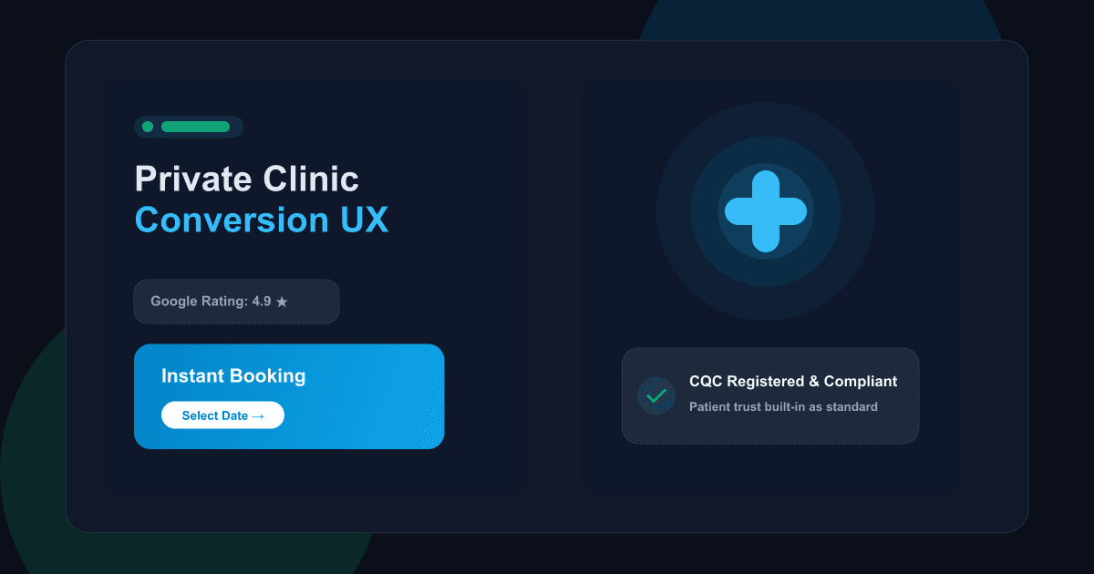 Web Design for Private Clinics in London: 7 Conversion Elements to Get More Bookings