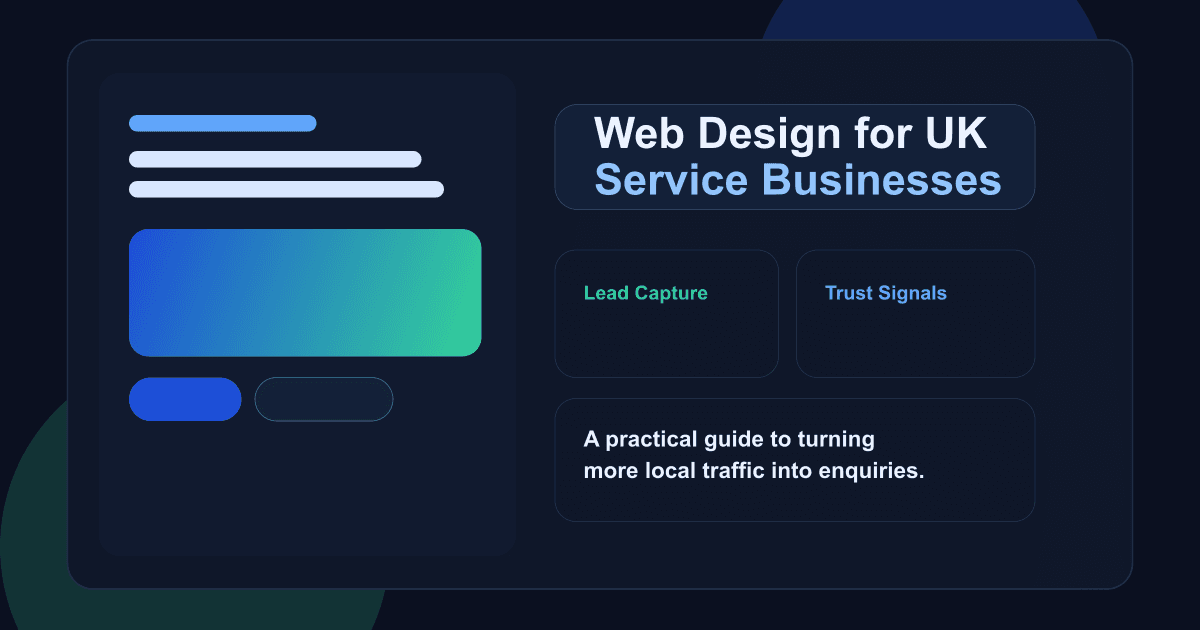 Web Design for UK Service Businesses: 7 Elements That Turn Visitors Into Enquiries